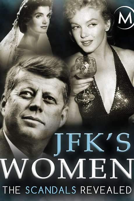 JFK’s Women: The Scandals Revealed